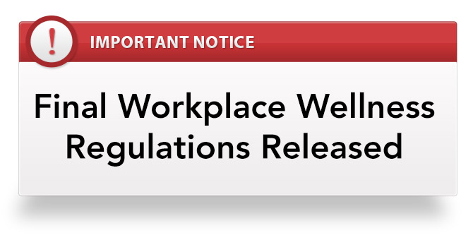 Final Workplace Wellness Regulations Released