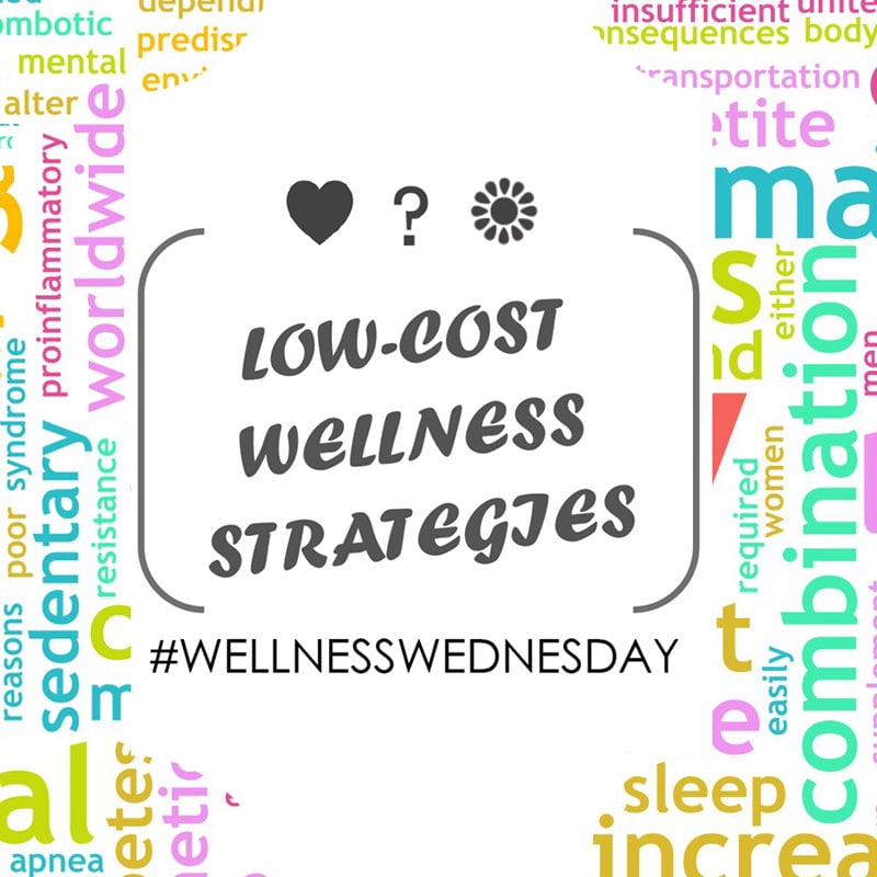 24 Low-cost Wellness Strategies You Can Implement Today
